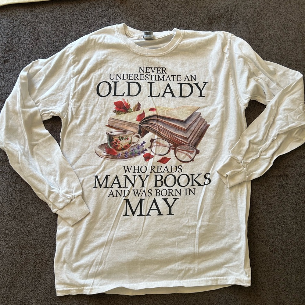 Old Lady Quote Long Sleeve Shirt